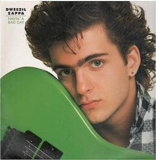 Dweezil Zappa- Havin' A Bad Day - Darkside Records