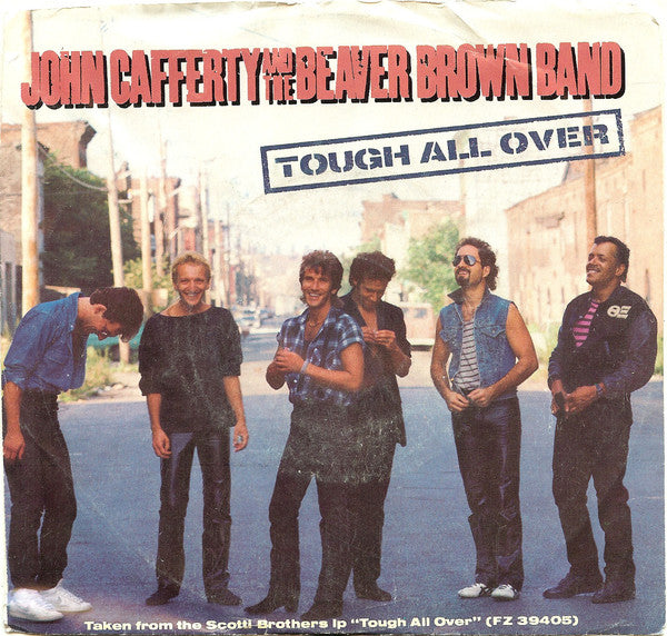John Cafferty And The Beaver Brown Band- Tough All Over/Strangers In Paradise - Darkside Records