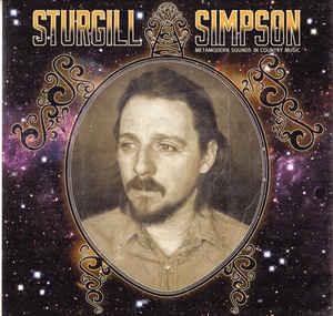 Sturgill Simpson- Metamodern Sounds In Country Music - DarksideRecords