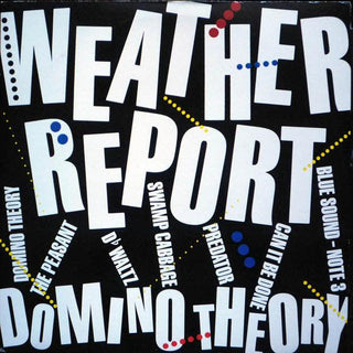 Weather Report- Domino Theory - DarksideRecords