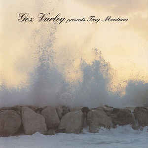 Gez Varley- Presents Tony Montana - Darkside Records