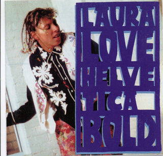 Laura Love- Helvetica Bold - Darkside Records
