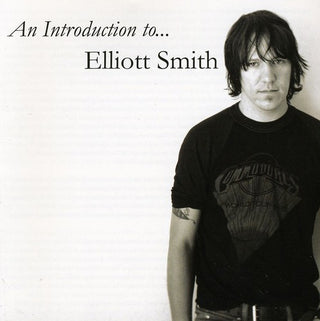 Elliott Smith- An Introduction To - Darkside Records