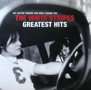 White Stripes- My Sister Thaks You, And I Thank You: The White Stripes Greatest Hits (Sealed) - Darkside Records