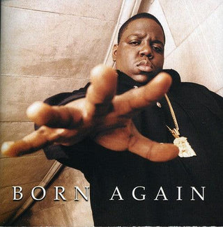 Notorious B.I.G.- Born Again (Import) - Darkside Records