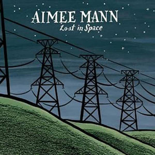 Aimee Mann- Lost In Space - DarksideRecords
