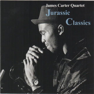 James Carter Quartet- Jurassic Classics - Darkside Records