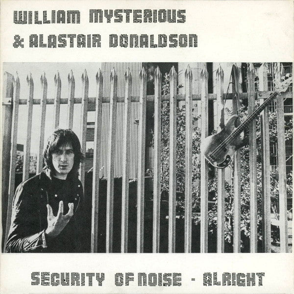 William Mysterious & Alastair Donaldson- Security Of Noise - Darkside Records