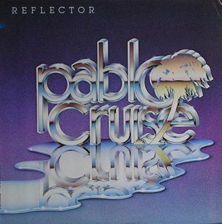 Pablo Cruise- Reflector - Darkside Records