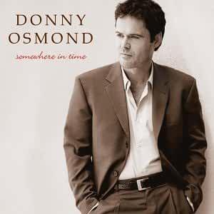 Donny Osmond- Somewhere In Time - Darkside Records