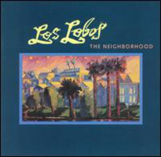 Los Lobos- The Neighborhood - Darkside Records