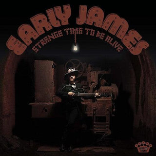 Early James- Strange Time To Be Alive - Darkside Records