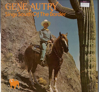Gene Autry- Sings South Of Border - Darkside Records