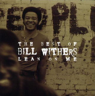 Bill Withers- The Best Of Bill Withers: Lean On Me - Darkside Records