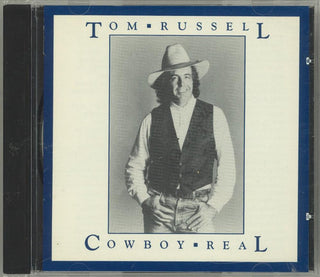 Tom Russell- Cowboy Real