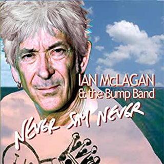 Ian McLagan- Never Say Never - Darkside Records