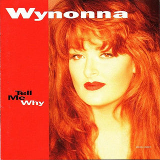 Wynonna Judd- Tell Me Why - Darkside Records