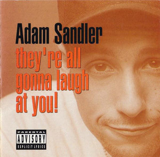 Adam Sandler- They're All Gonna Laugh At You - DarksideRecords
