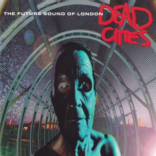 Future Sound of London- Dead Cities - Darkside Records