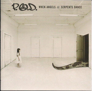 P.O.D.- When Angels & Serpents Dance - DarksideRecords