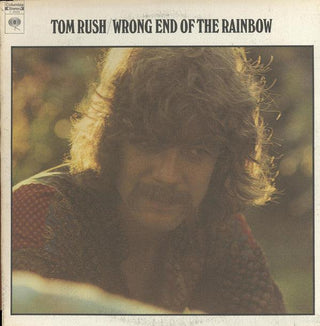 Tom Rush- Wrong End Of The Rainbow - DarksideRecords