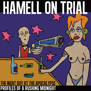 Hamell On Trial- The Night Guy At The Apocalypse, Profiles Of A Rushing Midnight - Darkside Records