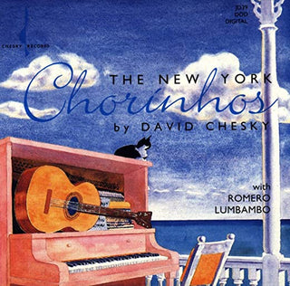 David Chesky- The New York Chorinhos - Darkside Records