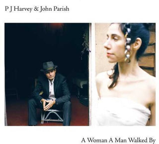 PJ Harvey/Jon Parish- A Woman A Man Walked By - Darkside Records