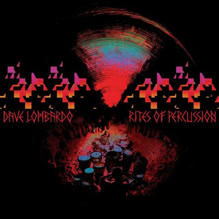 Dave Lombardo- Rites Of Percussion - Darkside Records