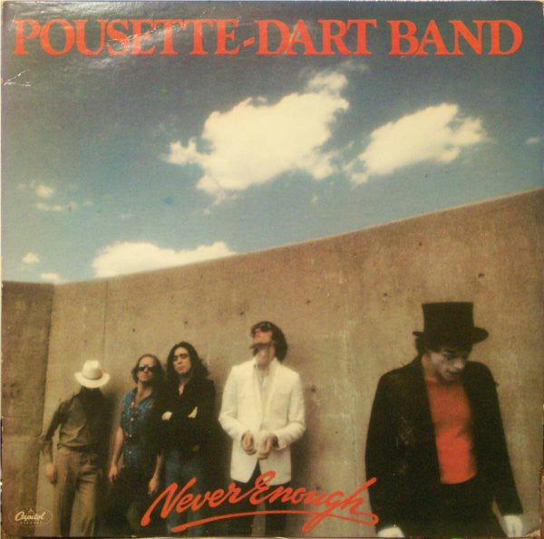 Pousette-Dart Band- Never Enough - Darkside Records