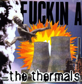 The Thermals- Fuckin A - Darkside Records