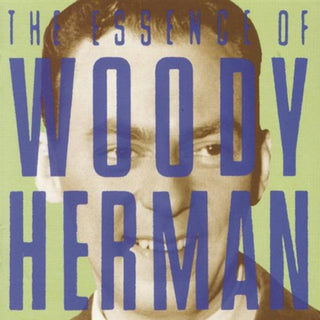 Woody Herman- The Essence Of Woody Herman - Darkside Records
