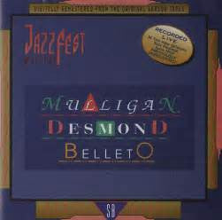 Mulligan/ Desmond/ Belleto- Jazzfest Masters - Darkside Records