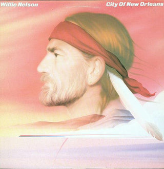 Willie Nelson- City Of New Orleans - Darkside Records
