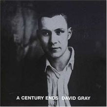 David Gray- A Century Ends - Darkside Records