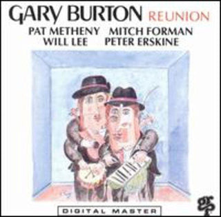 Gary Burton- Reunion - Darkside Records