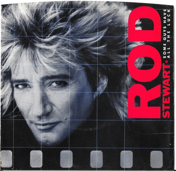 Rod Stewart- Some Guys Have All The Luck/I Was Only Joking - Darkside Records