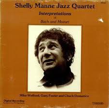Shelly Manne Jazz Quartet-  Interpretations Of Bach And Mozart - Darkside Records