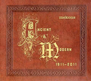 The Mekons- Ancient & Modern 1911 - 2011 - Darkside Records
