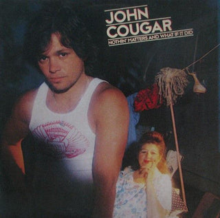 John Cougar- Nothin' Matters And What If I Did - Darkside Records