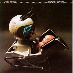 The Tubes- Remote Control - Darkside Records
