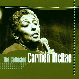 Carmen McRae- The Collected Carmen McRae - Darkside Records