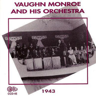 Vaughn Monroe And His Orchestra- 1943 - Darkside Records
