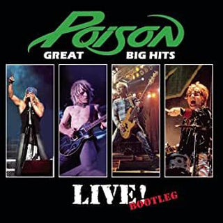 Poison- Great Big Hits Live Bootleg - Darkside Records