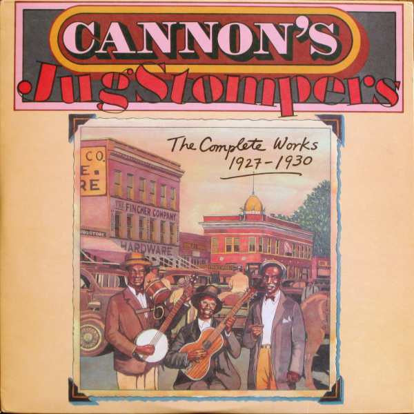 Cannon's Jug Stompers- The Complete Works 1927-1930 - Darkside Records