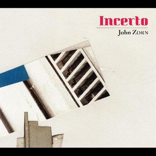 John Zorn- Incerto - Darkside Records