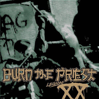 Burn The Priest (Lamb Of God)- Legion: XX - DarksideRecords