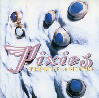 Pixies- Trompe Le Monde - Darkside Records