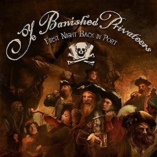 Ye Banished Privateers- First Night Back In Port - Darkside Records