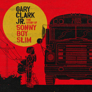 Gary Clark Jr- The Story Of Sonny Boy Slim - Darkside Records